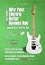 Why Your Electric Guitar Sounds Bad (and How to Fix It) by Fausto López