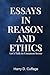 Essays in Reason and Ethics...