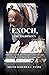 Enoch, the Righteous: Bibli...