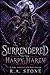 Surrendered to the Harpy Ha...