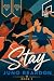Stay by Juno Reardon