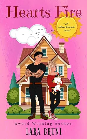 Hearts Fire (Heartstruck, #1)