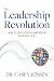 The Leadership Revolution by Casey Jensen