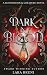 Dark in Blood (Bloodmoon & ...