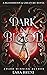 Dark in Blood (Bloodmoon & Creature #1)