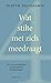 Wat stilte met zich meedraagt