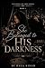 She Belonged to His Darknes...