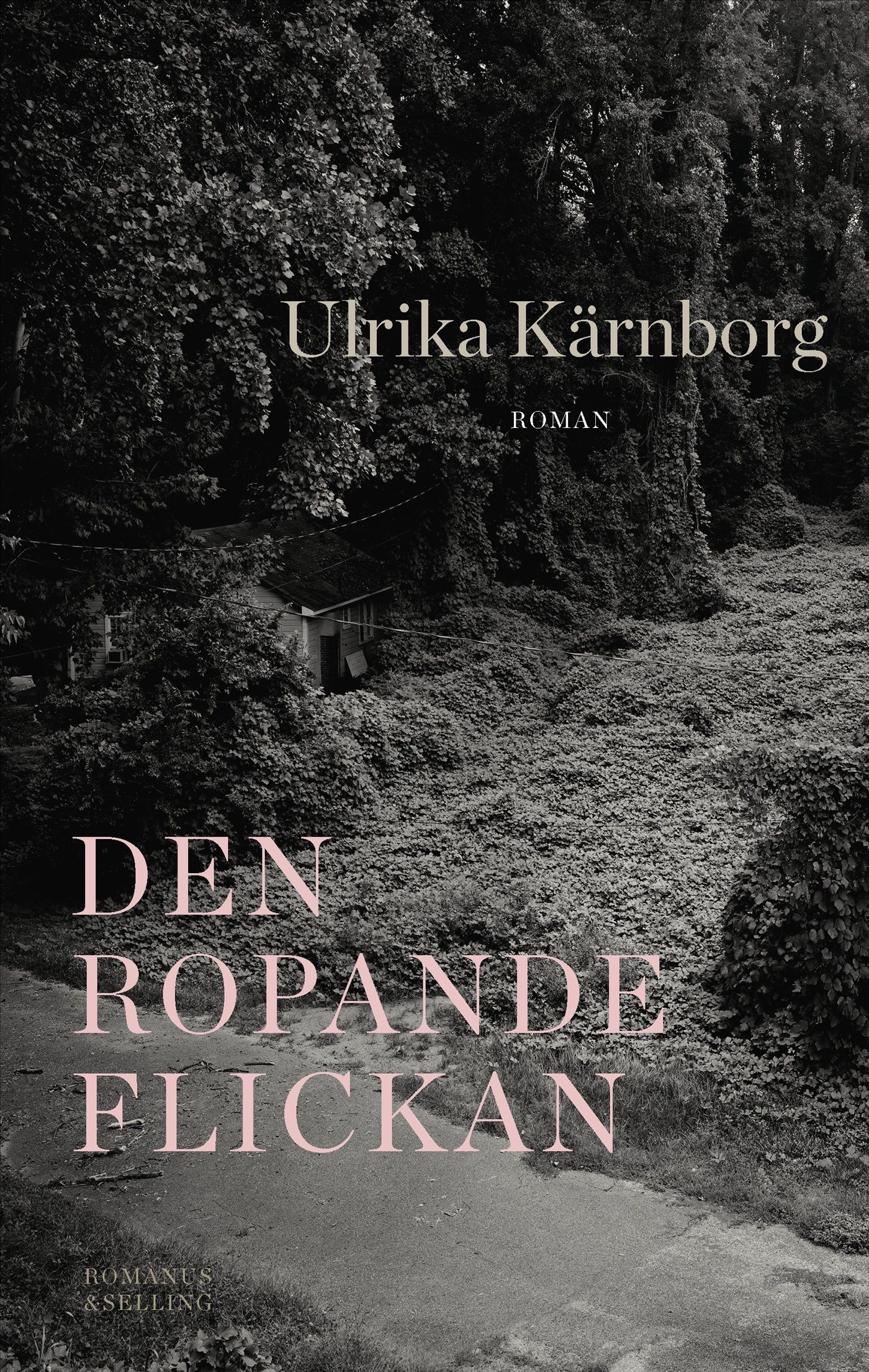 Den ropande flickan (Hardcover)