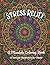 Stress Relief: A Mandala Co...
