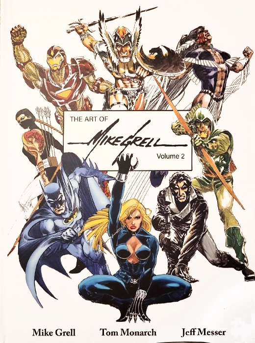 The Art of Mike Grell Volume 2 (The Art of Mike Grell, #2)