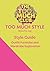Too Much Style Guide: Outfi...