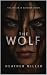 The Wolf by Heather Miller