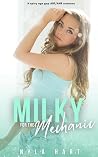 Milky for the Mec...