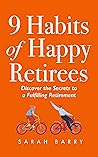 9 Habits of Happy...