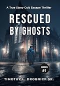 Rescued by Ghosts