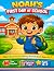 Noah’s First Day at School:...