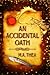 An Accidental Oath