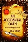 An Accidental Oath