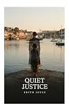 Quiet Justice