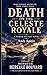 Death On The Celeste Royale...