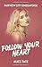 Follow Your Heart: Fairview City Omegaverse