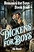Dickens for Boys: Romance f...