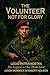 The Volunteer - Not For Glo...