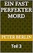 Ein fast perfekter Mord: Te...