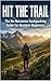 Hit the Trail : The No-Nons...