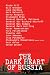 The Dark Heart of Russia: T...