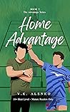 Home Advantage (The Advantage Series)