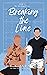 Breaking The Line (The Adva...
