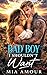 Bad Boy I Shouldn't Want by Mia Amour Bad Boy I Shouldn't Want by Mia Amour