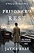 Prisoner’s Rest: A Story of...
