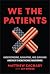 We the Patients by Matthew Zachary