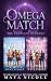 Omega Match by Maya Nicole