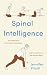 Spinal Intelligence: The sc...