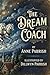 The Dream Coach: Illustrated