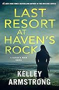Last Resort at Haven's Rock