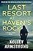 Last Resort at Haven's Rock