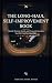 The Long-Haul Self-Improvement Book by Airplane Mode Books