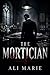 The Mortician