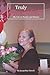 Truly Heartfelt: My Life In...