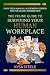The Feline Guide to Surviving Your Human Workplace by Kysa Steele The Feline Guide to Surviving Your Human Workplace by Kysa Steele