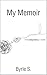 My Memoir: From Codependenc...