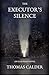 The Executor’s Silence: An ...