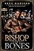 Bishop of Bones by Skye Madison