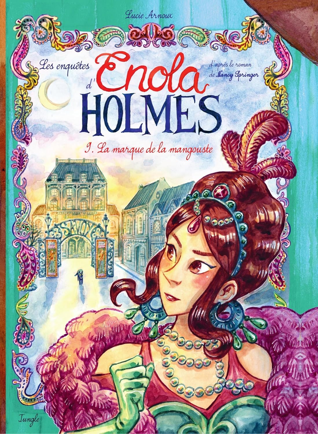 Les enquêtes d'Enola Holmes - Tome 9 La marque de la mangouste (9)