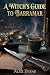 A Witch's Guide to Barramar by Alex Evans