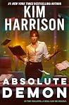 Absolute Demon by Kim Harrison